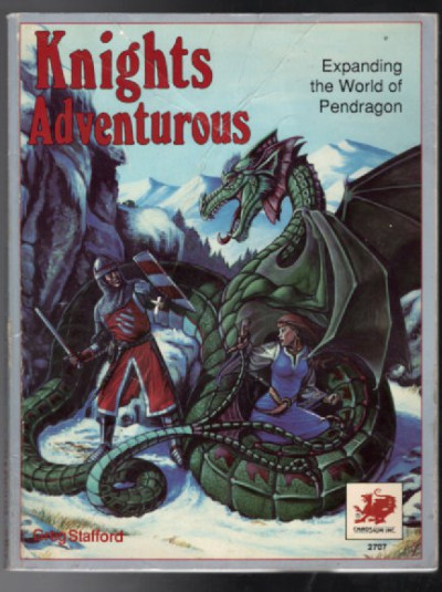 Knights Adventurous: Expanding the World of Pendragon